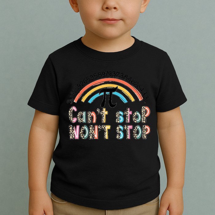 Can't Stop Pi Won't Stop Leopard Pi Day Math Lover Toddler T-Shirt