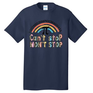 Can't Stop Pi Won't Stop Leopard Pi Day Math Lover Tall T-Shirt