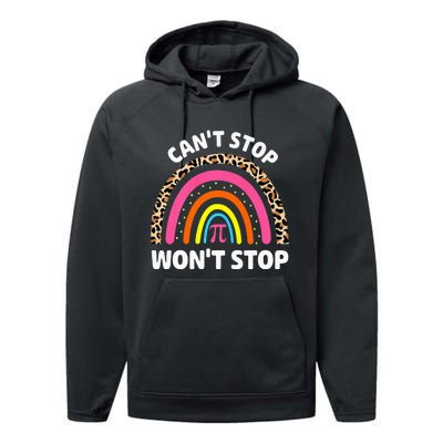 Can't Stop Pi Won't Stop Math Pi Day Teacher Leopard Rainbow Performance Fleece Hoodie