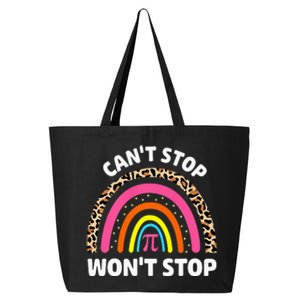 Can't Stop Pi Won't Stop Math Pi Day Teacher Leopard Rainbow 25L Jumbo Tote