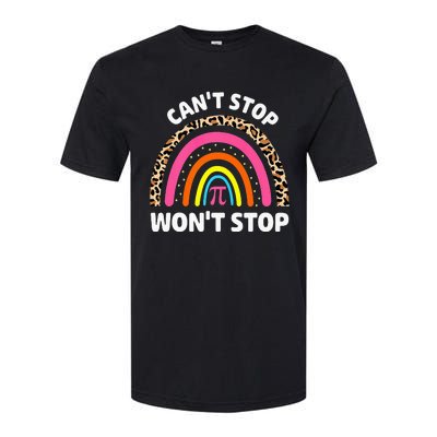 Can't Stop Pi Won't Stop Math Pi Day Teacher Leopard Rainbow Softstyle CVC T-Shirt