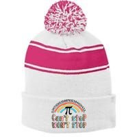 Can't Stop Pi Won't Stop Leopard Pi Day Math Lover Stripe Pom Pom Beanie