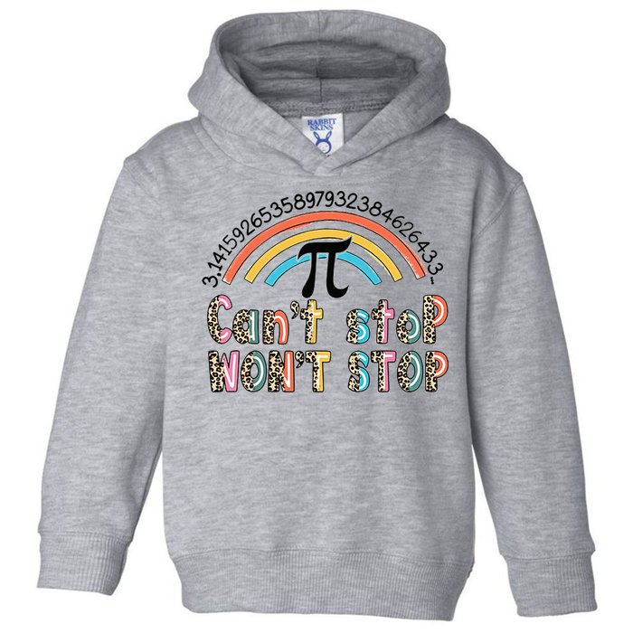 Can't Stop Pi Won't Stop Leopard Pi Day Math Lover Toddler Hoodie