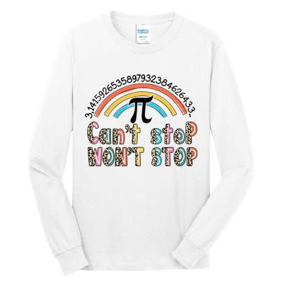 Can't Stop Pi Won't Stop Leopard Pi Day Math Lover Tall Long Sleeve T-Shirt