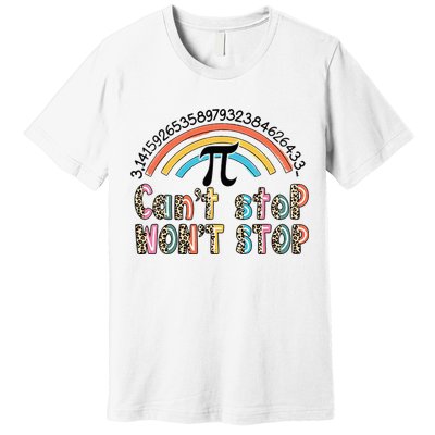 Can't Stop Pi Won't Stop Leopard Pi Day Math Lover Premium T-Shirt