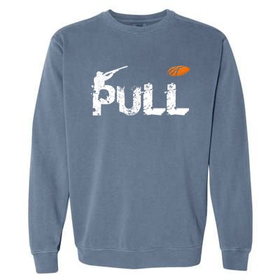 Clay Skeet Pigeon Shooting Pull Clay Bird Hunter Sports Garment-Dyed Sweatshirt