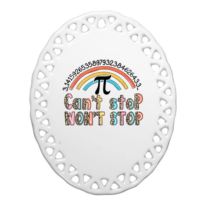 Can't Stop Pi Won't Stop Leopard Pi Day Math Lover Ceramic Oval Ornament