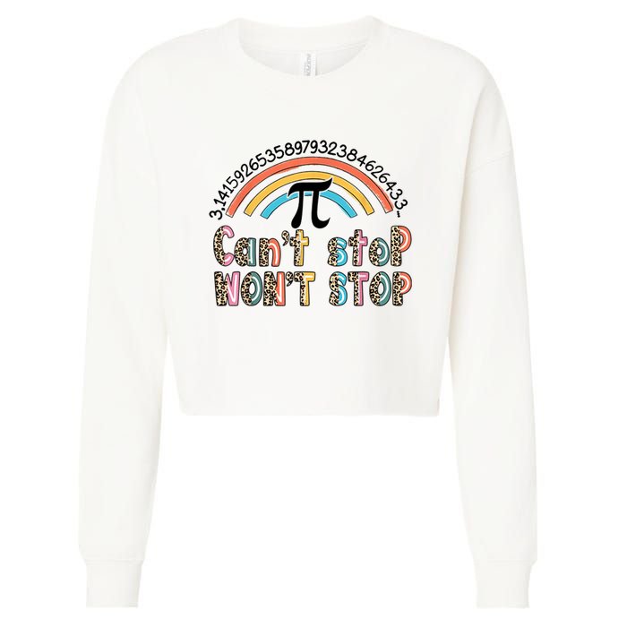 Can't Stop Pi Won't Stop Leopard Pi Day Math Lover Cropped Pullover Crew