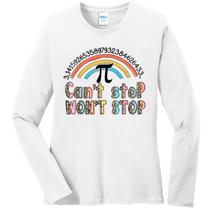 Can't Stop Pi Won't Stop Leopard Pi Day Math Lover Ladies Long Sleeve Shirt