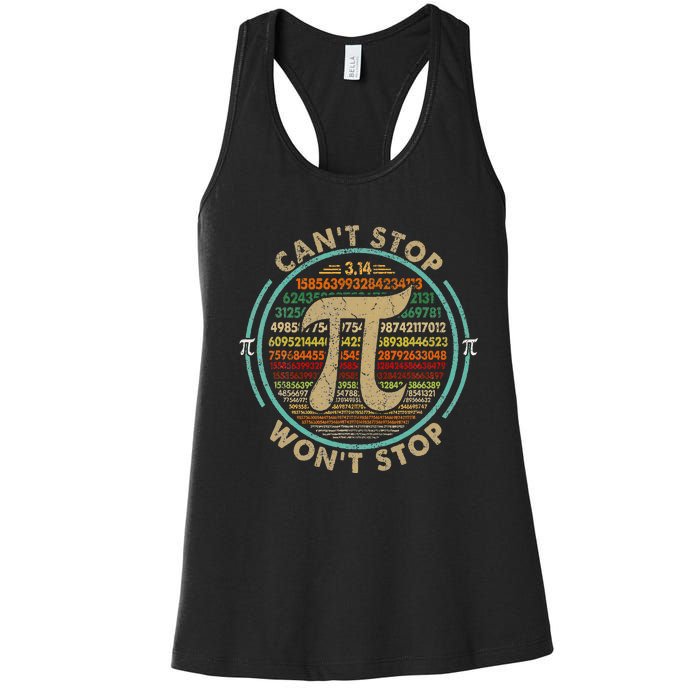 Can't Stop Pi Won't Stop Math Pi Day Funny Maths Club Gifts Women's Racerback Tank