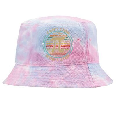 Can't Stop Pi Won't Stop Math Pi Day Funny Maths Club Gifts Tie-Dyed Bucket Hat