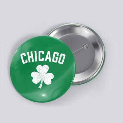 Chicago, St Patrick's Day Patty's Day Shamrock Tee Button