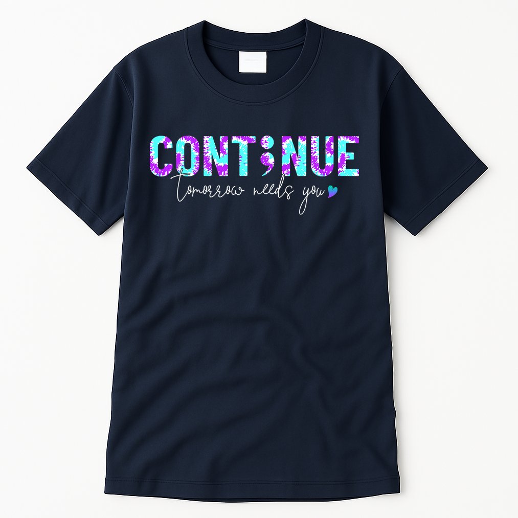 Continue Suicide Prevention Awareness Tie Dye Semicolon Tall T-Shirt
