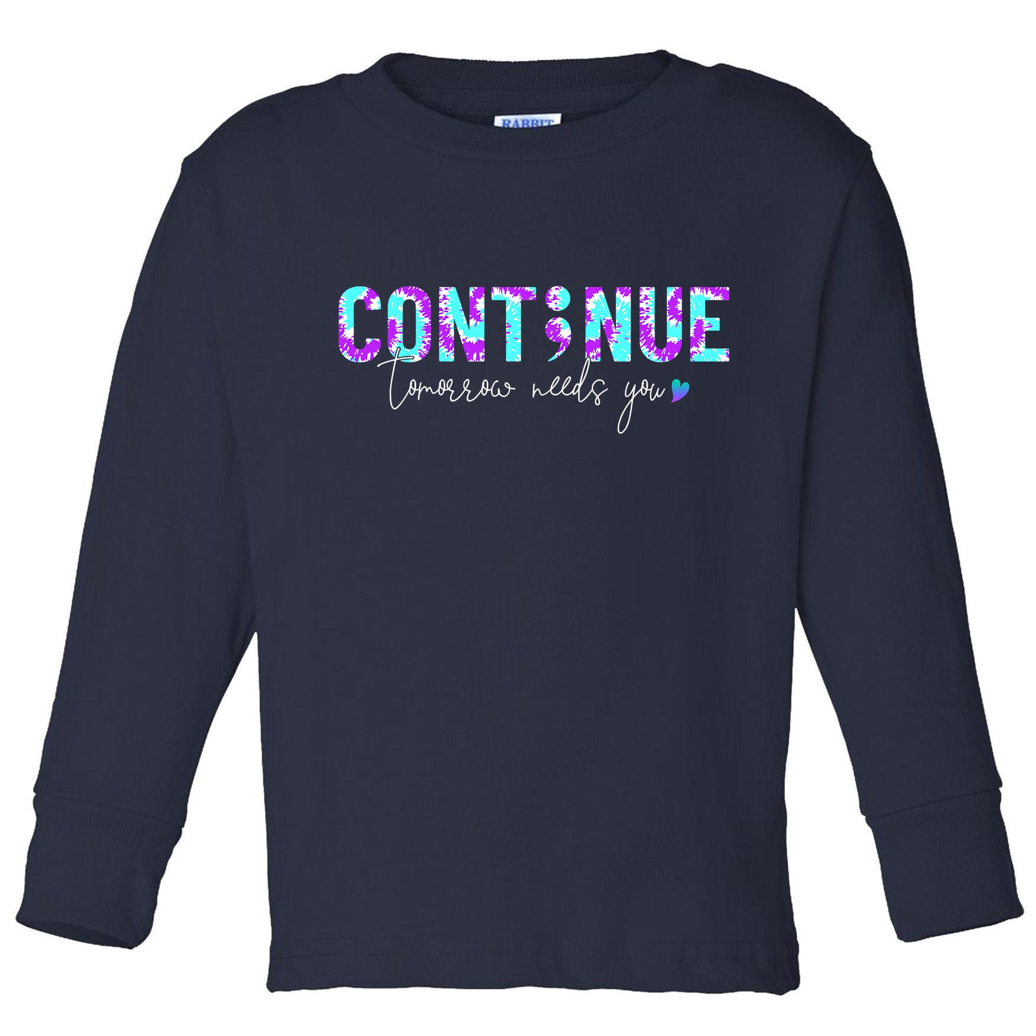 Continue Suicide Prevention Awareness Tie Dye Semicolon Toddler Long Sleeve Shirt