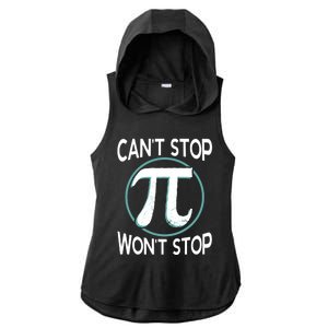 Can't Stop Pi Won't Stop Math Pi Day Meaningful Gift Ladies PosiCharge Tri-Blend Wicking Draft Hoodie Tank