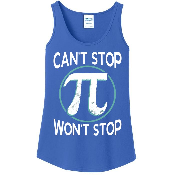 Can't Stop Pi Won't Stop Math Pi Day Meaningful Gift Ladies Essential Tank