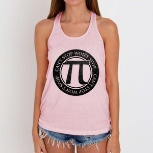 Can't Stop Pi Won't Stop Pi Day Cute Gift Funny Math Pi Day Gift Women's Knotted Racerback Tank