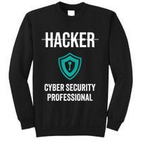 Cyber Security Professional Protection White Hat Hackers Sweatshirt