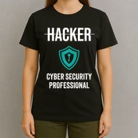Cyber Security Professional Protection White Hat Hackers T-Shirt