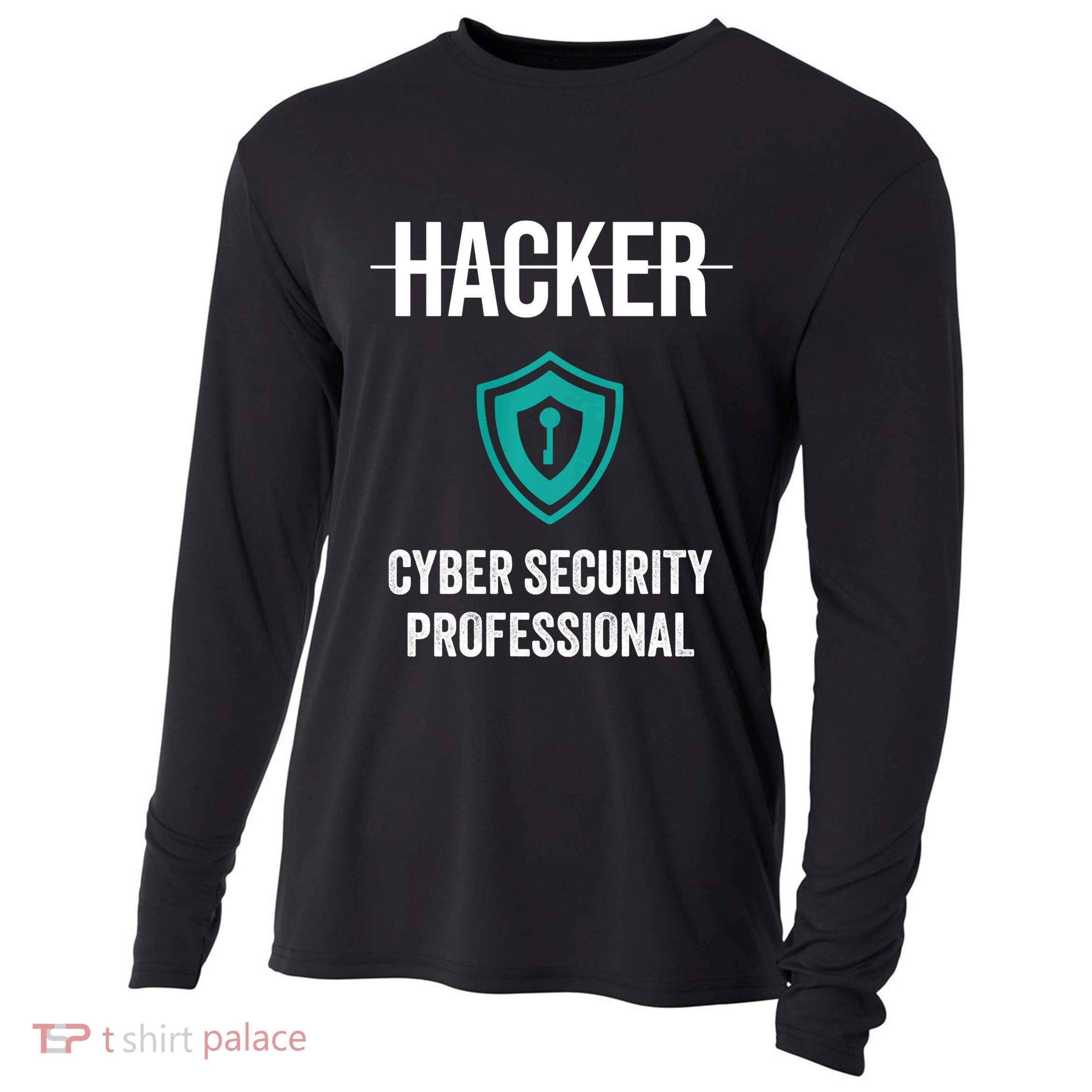 Cyber Security Professional Protection White Hat Hackers Cooling Performance Long Sleeve Crew