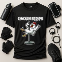 Chicken Strips Pun Funny Sarcastic Life Quotes Jokes Humor Cooling Performance Crew T-Shirt