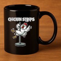 Chicken Strips Pun Funny Sarcastic Life Quotes Jokes Humor 11oz C Handle Ceramic Mug