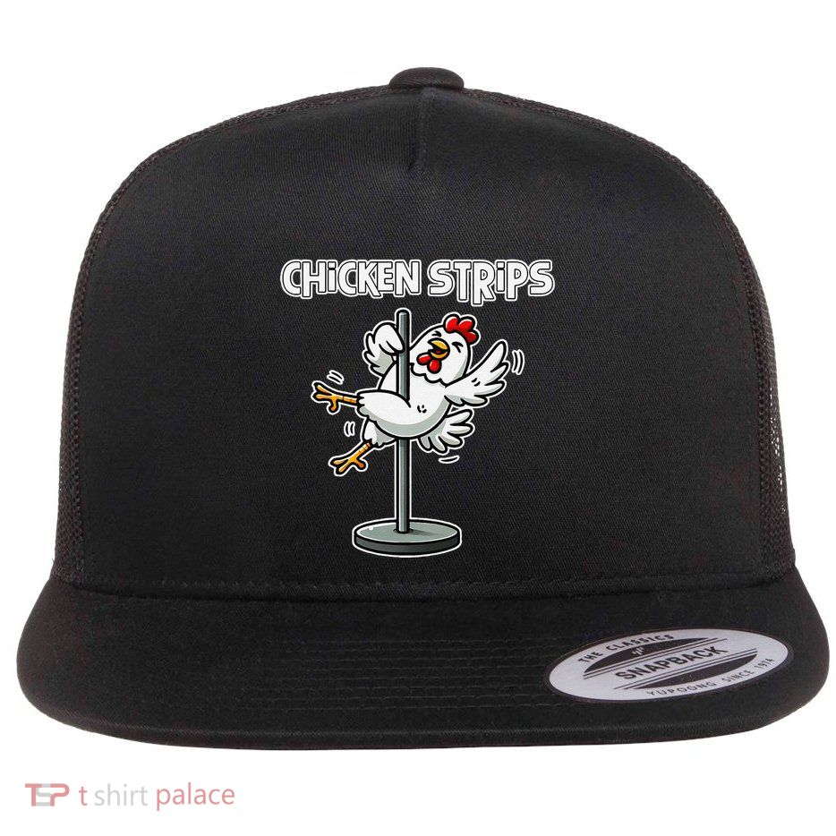 Chicken Strips Pun Funny Sarcastic Life Quotes Jokes Humor Flatbill Hat