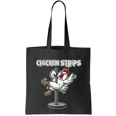 Chicken Strips Pun Funny Sarcastic Life Quotes Jokes Humor Bag
