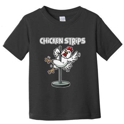 Chicken Strips Pun Funny Sarcastic Life Quotes Jokes Humor Toddler T-Shirt