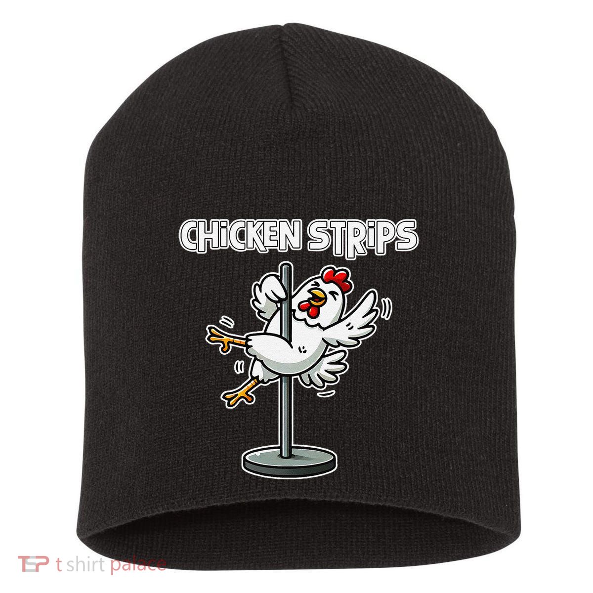 Chicken Strips Pun Funny Sarcastic Life Quotes Jokes Humor Short Acrylic Beanie
