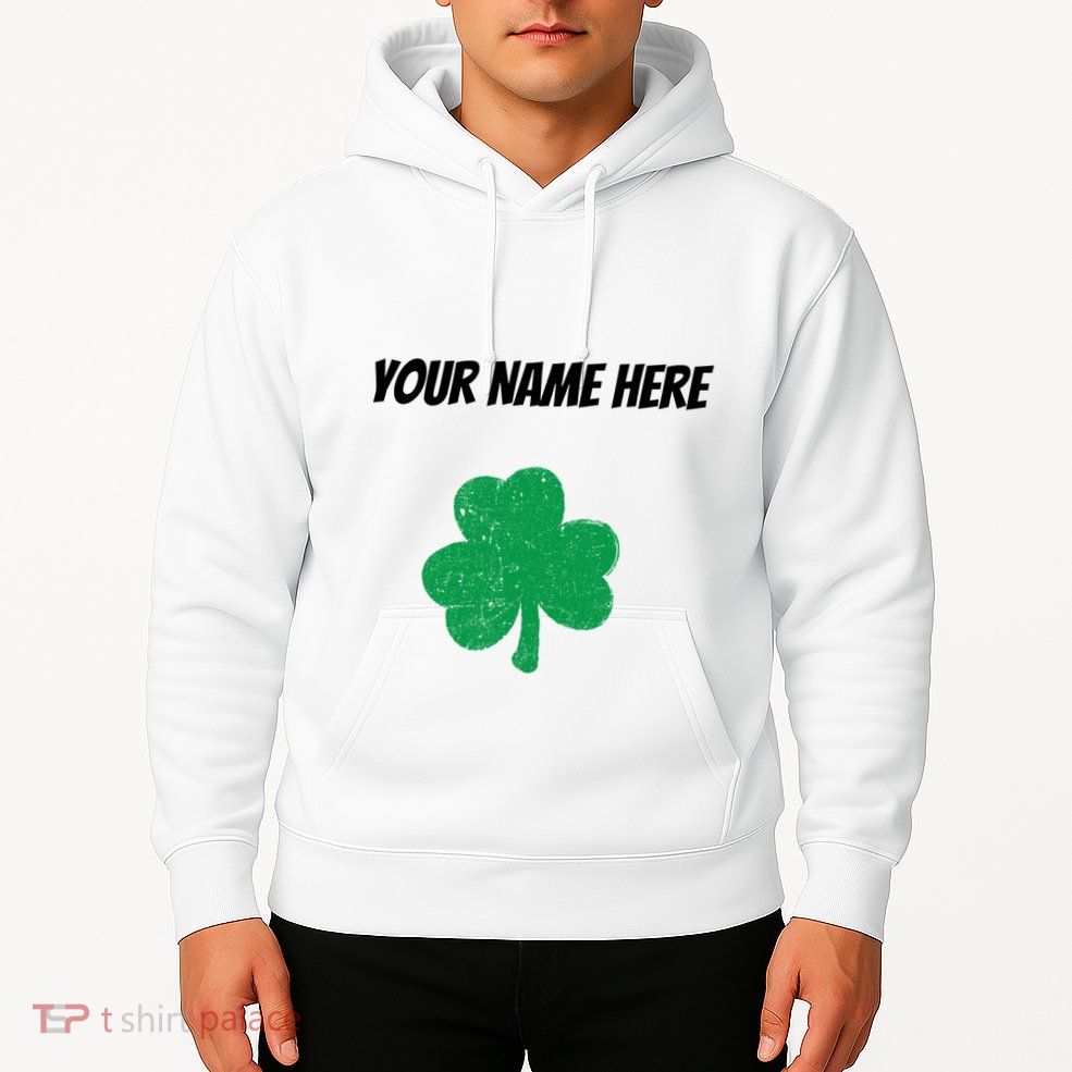Custom St. Patrick's Day Shirt Personalized St Paddys Day TShirt Hoodie