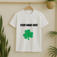Custom St. Patrick's Day Shirt Personalized St Paddys Day TShirt T-Shirt