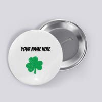 Custom St. Patrick's Day Shirt Personalized St Paddys Day TShirt Button