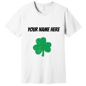 Custom St. Patrick's Day Shirt Personalized St Paddys Day TShirt Premium T-Shirt