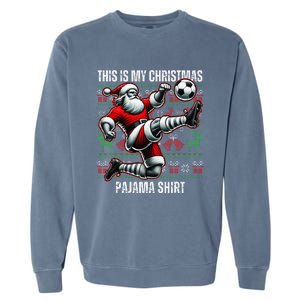 Christmas Soccer Player Sport Lover Santa Hat Xmas Pajamas Garment-Dyed Sweatshirt