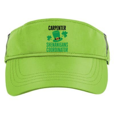 Carpenter St Patricks Day Shenanigans Coordinator Cool Gift Adult Drive Performance Visor