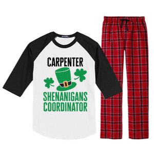 Carpenter St Patricks Day Shenanigans Coordinator Cool Gift Raglan Sleeve Pajama Set