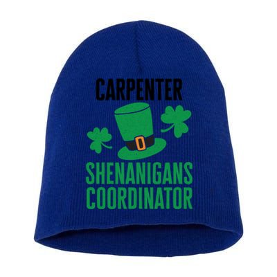 Carpenter St Patricks Day Shenanigans Coordinator Cool Gift Short Acrylic Beanie