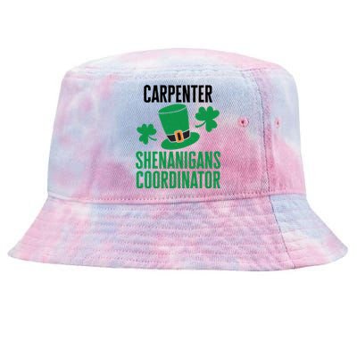 Carpenter St Patricks Day Shenanigans Coordinator Cool Gift Tie-Dyed Bucket Hat