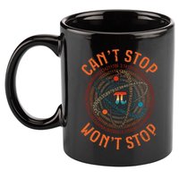 Cant Stop Pi Wont Stop Math Pi Day Funny Maths Teacher 11oz C Handle Ceramic Mug