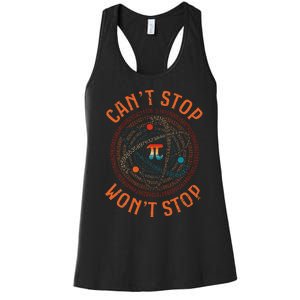 Cant Stop Pi Wont Stop Math Pi Day Funny Maths Teacher Women's Racerback Tank