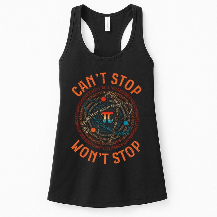 Cant Stop Pi Wont Stop Math Pi Day Funny Maths Teacher Womens Tank Top