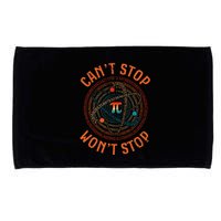 Cant Stop Pi Wont Stop Math Pi Day Funny Maths Teacher Microfiber Hand Towel