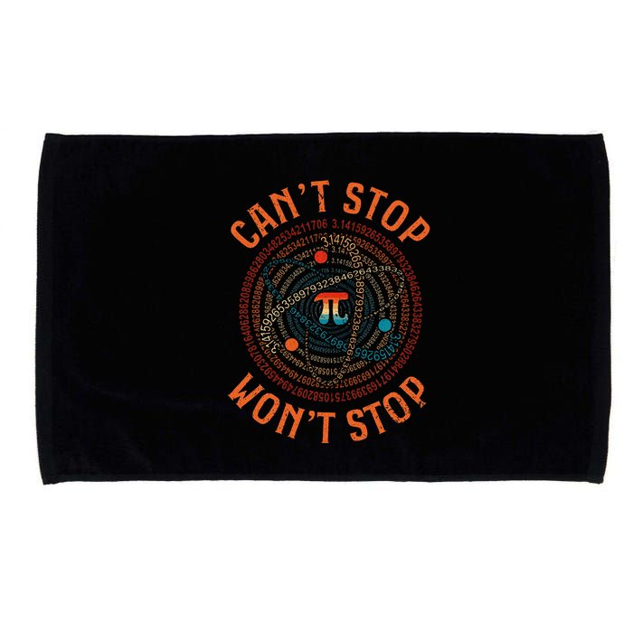 Cant Stop Pi Wont Stop Math Pi Day Funny Maths Teacher Microfiber Hand Towel