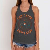 Cant Stop Pi Wont Stop Math Pi Day Funny Maths Teacher Women's Knotted Racerback Tank