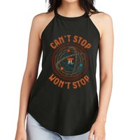 Cant Stop Pi Wont Stop Math Pi Day Funny Maths Teacher Women's Perfect Tri Rocker Tank