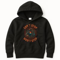 Cant Stop Pi Wont Stop Math Pi Day Funny Maths Teacher Kids Hoodie