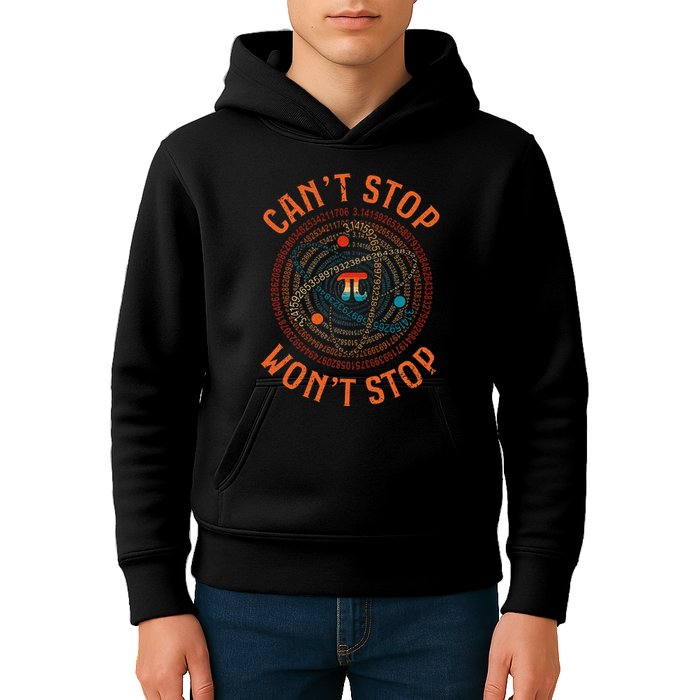 Cant Stop Pi Wont Stop Math Pi Day Funny Maths Teacher Kids Hoodie