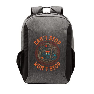 Cant Stop Pi Wont Stop Math Pi Day Funny Maths Teacher Vector Backpack