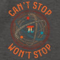Cant Stop Pi Wont Stop Math Pi Day Funny Maths Teacher Vector Backpack